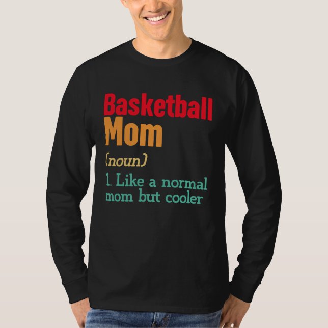 Camiseta Basketball Mom Definition  Sports Mama Mother s Da (Anverso)