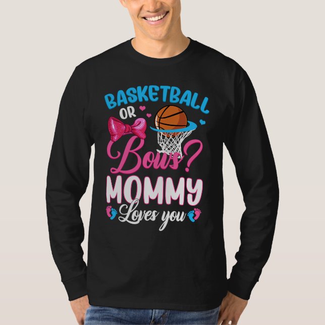 Camiseta Basketball Or Bows Mommy Loves You Gender Baby Rev (Anverso)