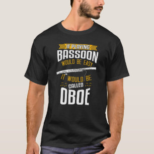 Camiseta Basonista de Woodwind Instruist y Bassoon Player 1