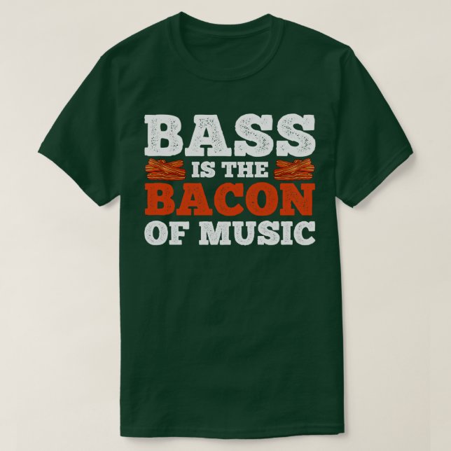 Camiseta Bass Bacon Battend Bass Bass Player (Diseño del anverso)