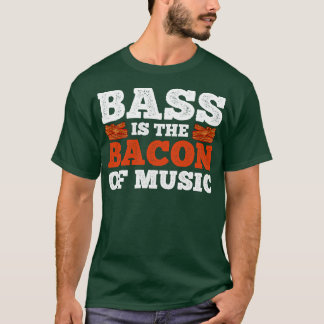 Camiseta Bass Bacon Battend Bass Bass Player