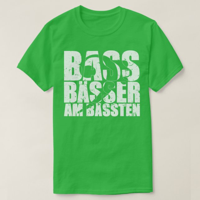 Camiseta BASS BAESSER AM BAESSTEN regalo divertido de bajis (Diseño del anverso)