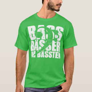 Camiseta BASS BAESSER AM BAESSTEN regalo divertido de bajis