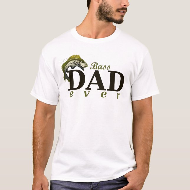 Camiseta Bass Dad Ever Best Dad Pun (Anverso)