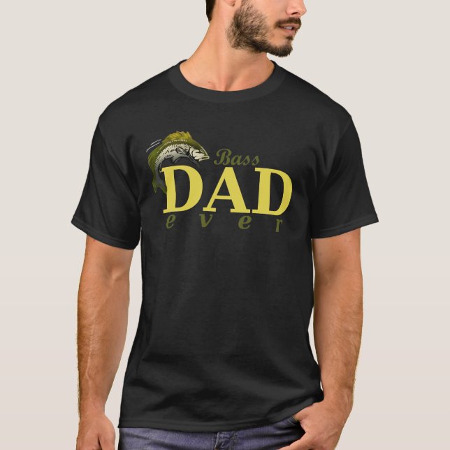 Camiseta Bass Dad Ever Best Dad Pun (Anverso)