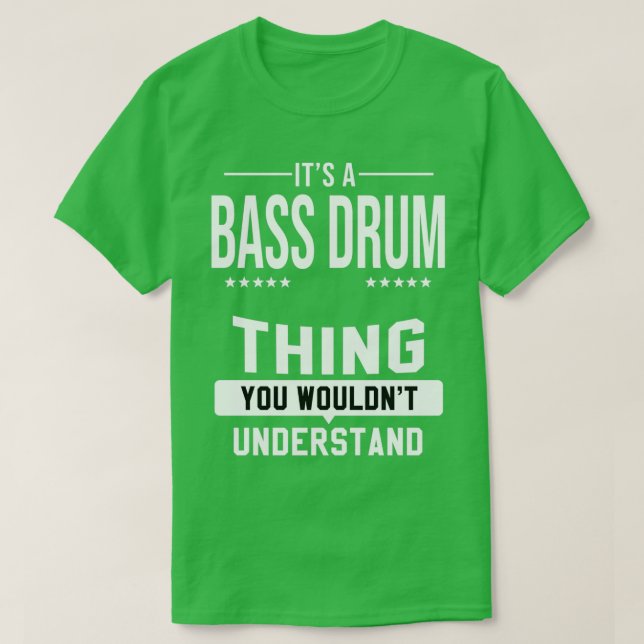Camiseta Bass Drum Drummer Drumming Music Instrums (Diseño del anverso)