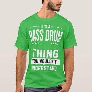 Camiseta Bass Drum Drummer Drumming Music Instrums