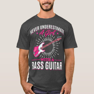 Camiseta Bass Guitarist Chicas asisten a mujeres músicas Ba