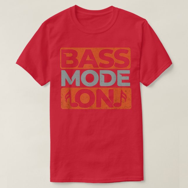 Camiseta Bass Mode On Funny Choir Singer Musicians Music Gr (Diseño del anverso)