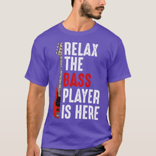 Camiseta Bass Player Bass Guitar Relax Bass Player I