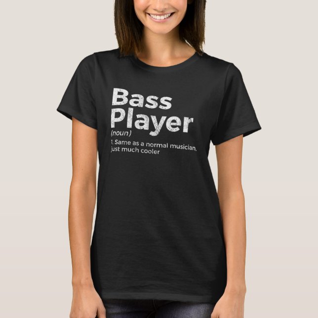 Camiseta Bass Player Definition Bhelp Para Músicos (Anverso)