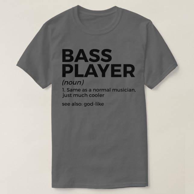 Camiseta Bass Player Definition Bhelp Para Músicos (Diseño del anverso)
