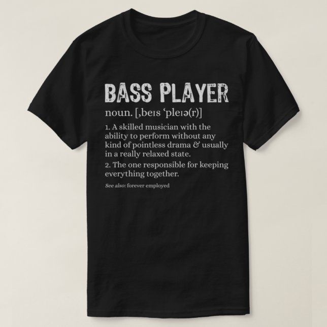 Camiseta Bass Player Definition Bhelp para músicos Essen (Diseño del anverso)