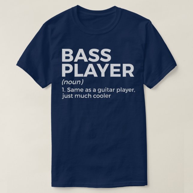 Camiseta Bass Player Definition Bhelp Para Músicos Ragla (Diseño del anverso)