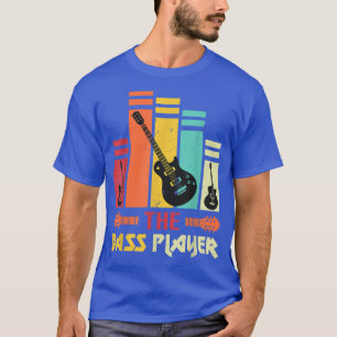 Camiseta Bass Player Music Lover Bass Guitar Gifts T-Sh