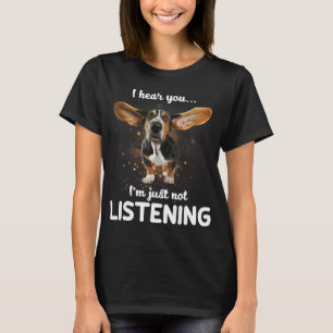 Camiseta basset hound oigo que no estás escuchando el diseñ