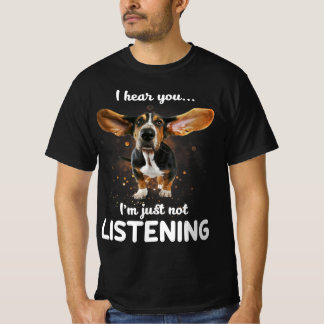 Camiseta basset hound oigo que no estás escuchando el diseñ