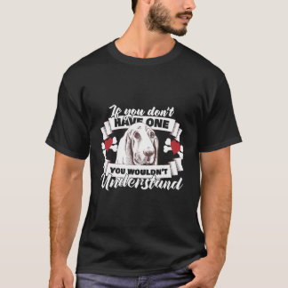 Camiseta Bassett Hound Si No Tienes Un Perro Cachorro.