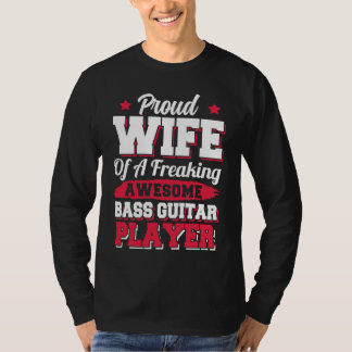 Camiseta Bassist Guitarist Bass Guitar Player Wife