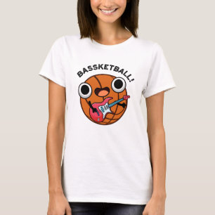 Camiseta Bassketball Funny Baloncesto Music Pun