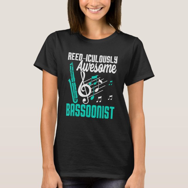 Camiseta Bassoon Reed-iculously Awesome Bassoonist (Anverso)