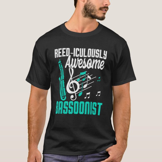 Camiseta Bassoon Reed-iculously Awesome Bassoonist (Anverso)