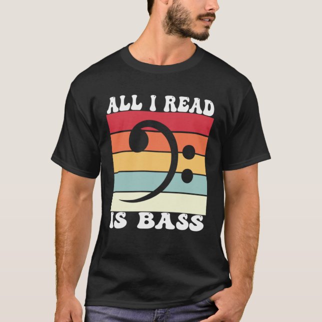 Camiseta Bassoonist Bassoon All I read is bass (Anverso)