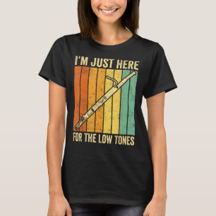 Camiseta Bassoonista de Bassoon Estoy aquí por los tonos ba
