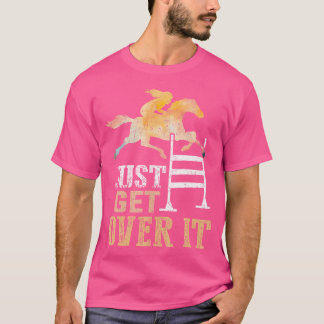 Camiseta Basta Con Superarlo Un Espectáculo Ecuestre Jumpin