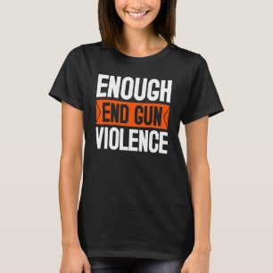Camiseta Basta de violencia contra las armas usar violencia