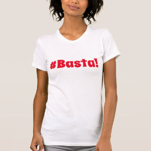 Camiseta #Basta Hashtag