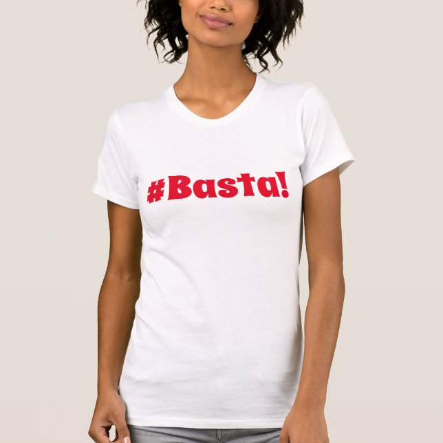 Camiseta #Basta Hashtag (Anverso)