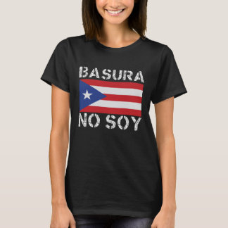Camiseta Basura no soy Bandera de Puerto Rico
