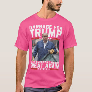 Camiseta Basura Para Trump Hace Que La Basura Estadounidens
