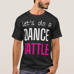 Camiseta batalla de danza