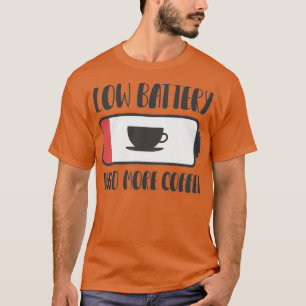 Camiseta Batería baja necesita más café 3
