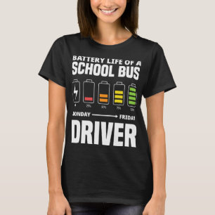 Camiseta Batería De Un Conductor De Autobús Escolar Funny B