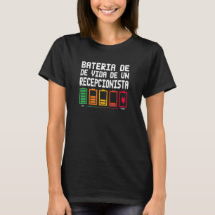 Camiseta Bateria de vida de un recepcionista