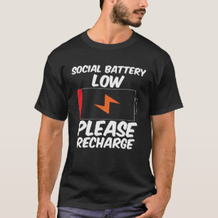 Camiseta Batería social baja, por favor recarga Introvert S