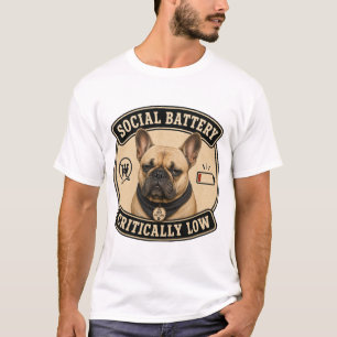 Camiseta Batería Social Críticamente Baja Funny French Bull