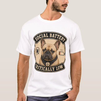 Camiseta Batería Social Críticamente Baja Funny French Bull