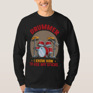 Camiseta Baterista Conoce Para Usar Mis Palos Tambores Perc
