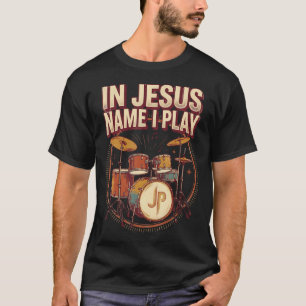 Camiseta Baterista Cristiano En El Nombre De Jesús Toco La 