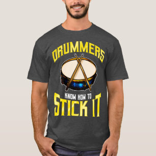 Camiseta Bateristas Saben Cómo Pegarlo Batería Percusión