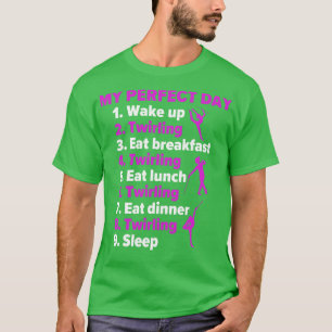 Camiseta Batido de tambores Mi Día Perfecto Divertido Twirl