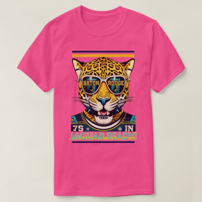 Camiseta Baton Rouge Jaguar Ready TShirt (Diseño del anverso)