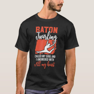 Camiseta Baton Twirling Gymnastics Majorette Baton Twirler
