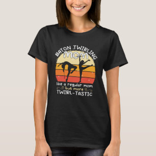 Camiseta Baton Twirling mamá gimnasts baton twirler