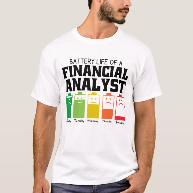 Camiseta Battery Life Of A Financial Analyst (Anverso)