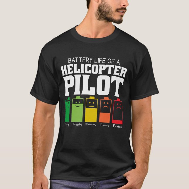 Camiseta Battery Life Of A Helicopter Pilot (Anverso)